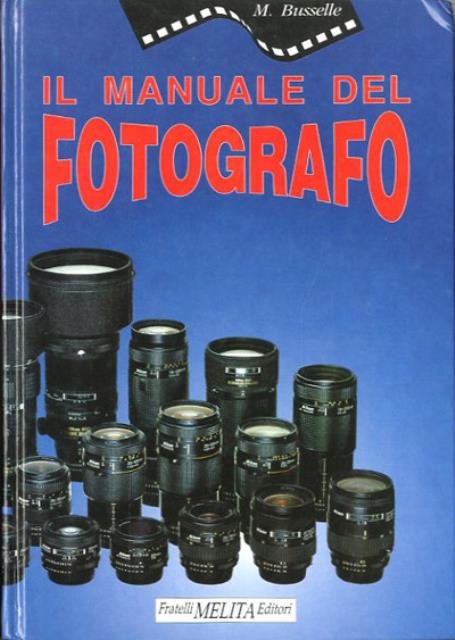 Il manuale del fotografo.