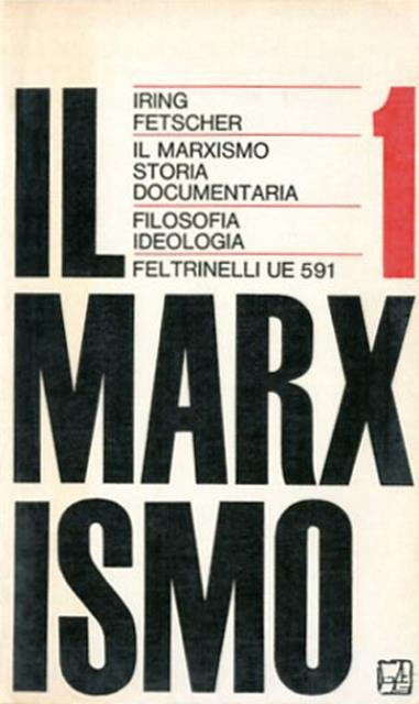 Il marxismo. Storia documentaria.