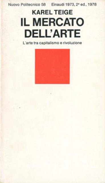 Il mercato dell'arte. L'arte tra capitalismo e rivoluzione.