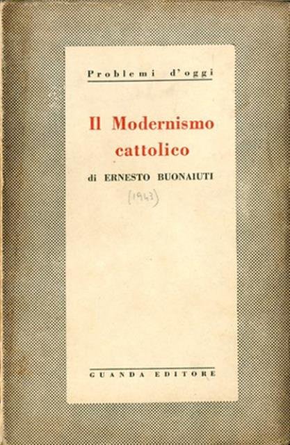 Il modernismo cattolico.