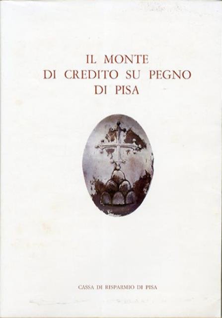 Il Monte di credito su pegno di Pisa.