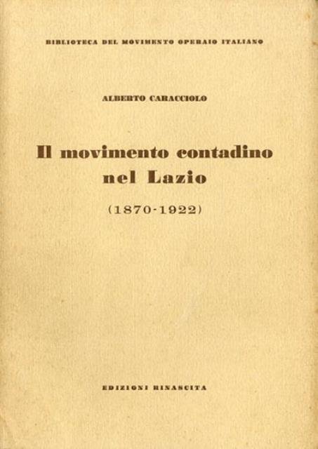 Il movimento contadino nel Lazio 1870-1922.