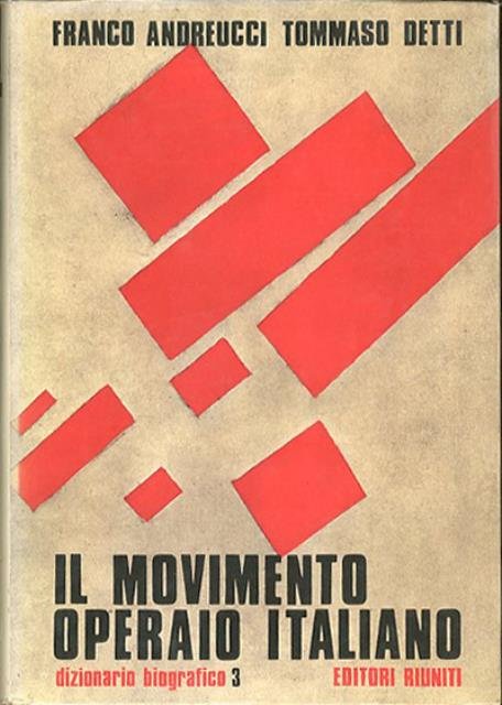 Il movimento operaio italiano, dizionario biografico 1853-1943. Volume 3, K-N.