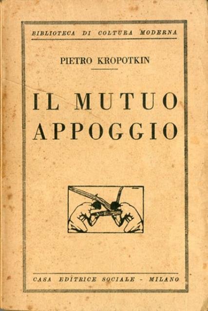 Il mutuo appoggio. Un fattore dell'evoluzione.