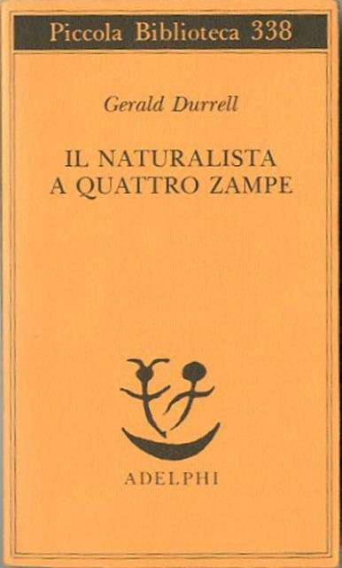 Il naturalista a quattro zampe.