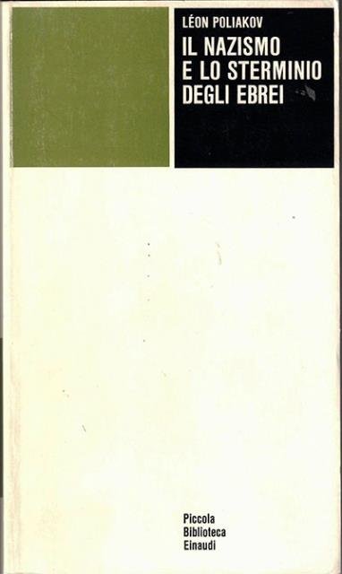 Il nazismo e lo sterminio degli ebrei.