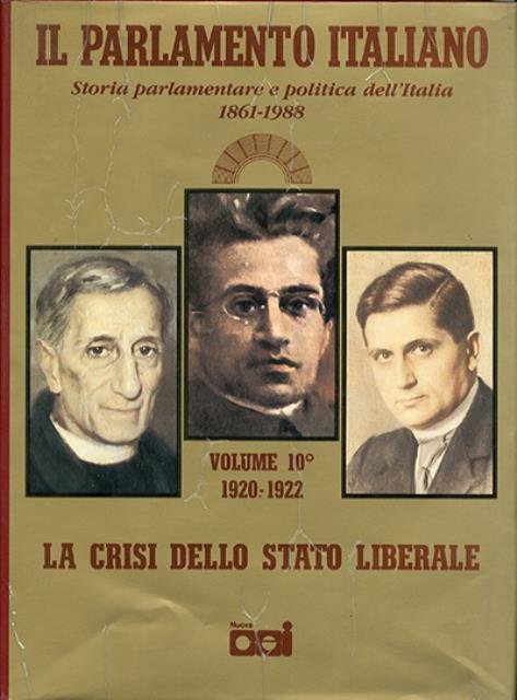 Il Parlamento italiano, 1861-1988. Vol. 10. La crisi dello stato …