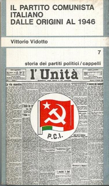 Il Partito comunista italiano dalle origini al 1946.