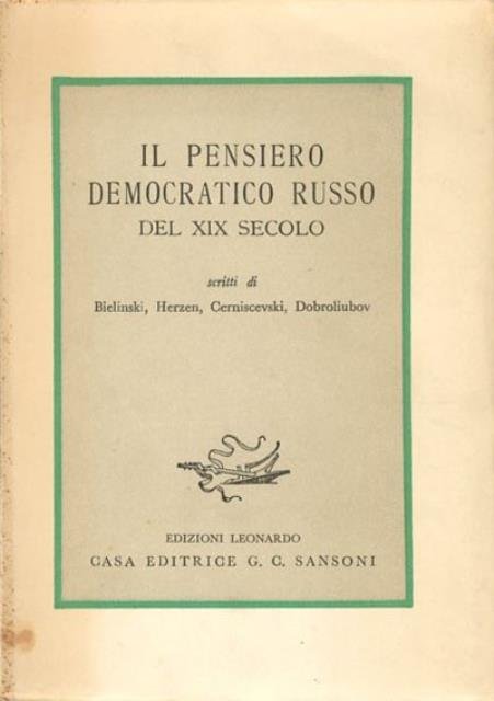 Il pensiero democratico russo del XIX secolo.