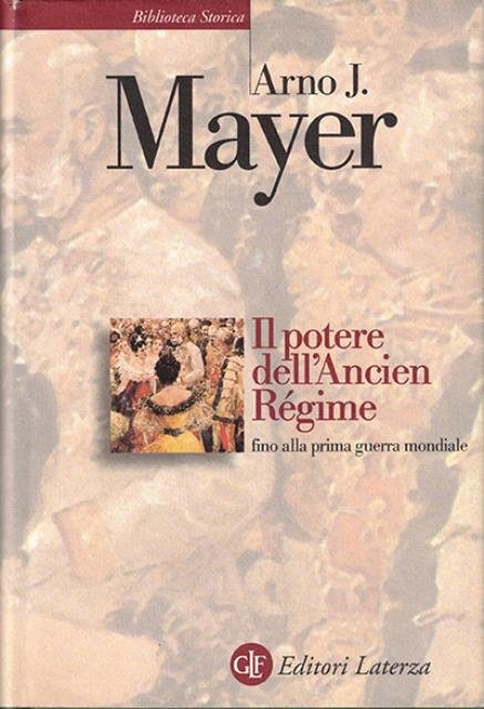 Il potere dell'Ancien regime fino alla Prima guerra mondiale.