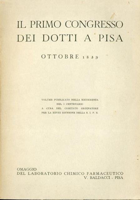 Il primo congresso dei dotti a Pisa. Ottobre 1839.