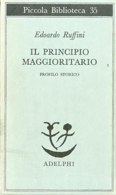 Il principio maggioritario. Profilo storico.