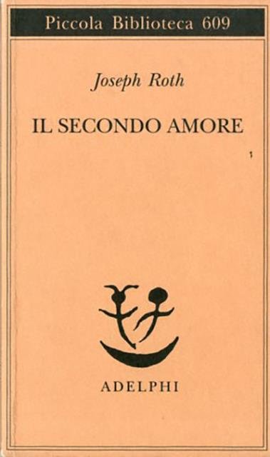 Il secondo amore. Storie e figure.