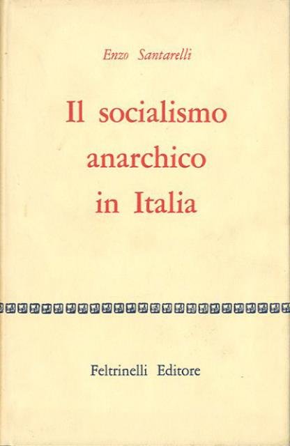 Il socialismo anarchico in Italia.