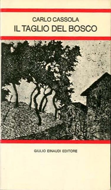 Il taglio del bosco.
