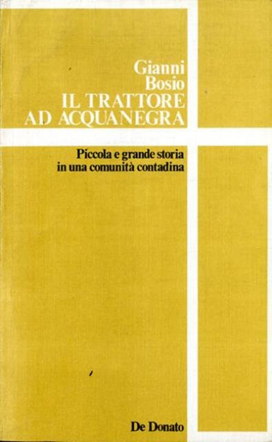 Il trattore ad Acquanegra. Piccola e grande storia in una …