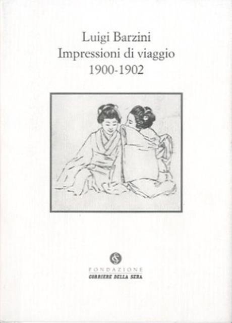Impressioni di viaggio 1900-1902.