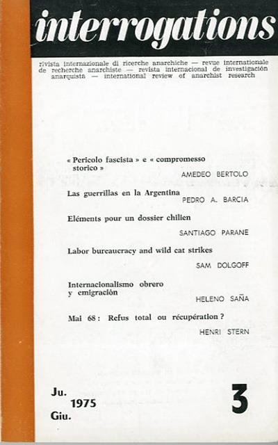 Interrogations n. 3 (giu. 1975). Revue internationale de recherche anarchiste …