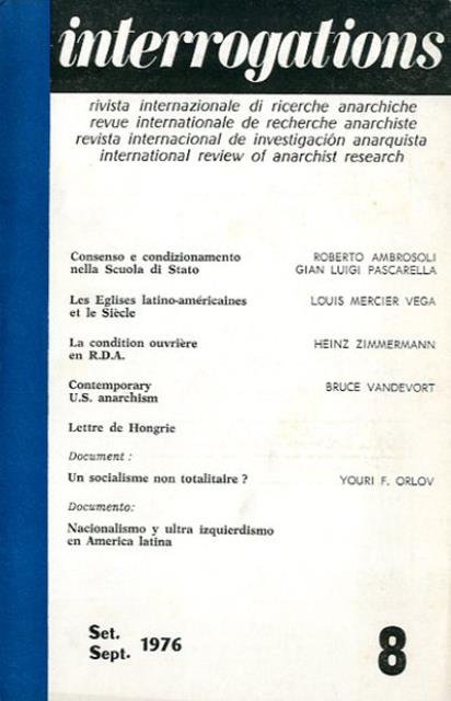 Interrogations n. 8 (set. 1976). Revue internationale de recherche anarchiste …