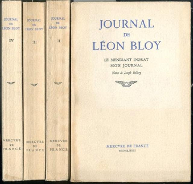 Journal de Leon Bloy. 1. Le mendiant ingrat ; Mon …