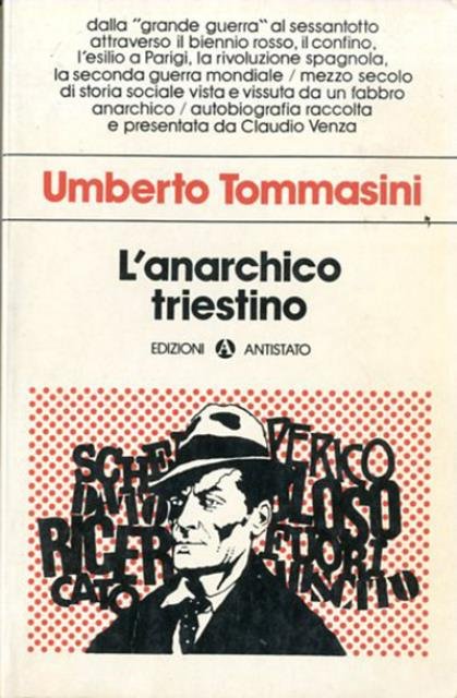 L'anarchico triestino.