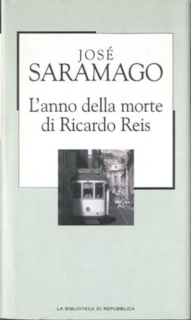 L'anno della morte di Ricardo Reis.