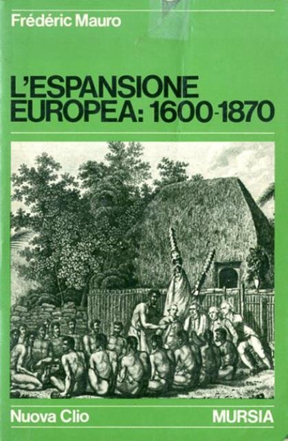 L'espansione Europea: 1600-1870.