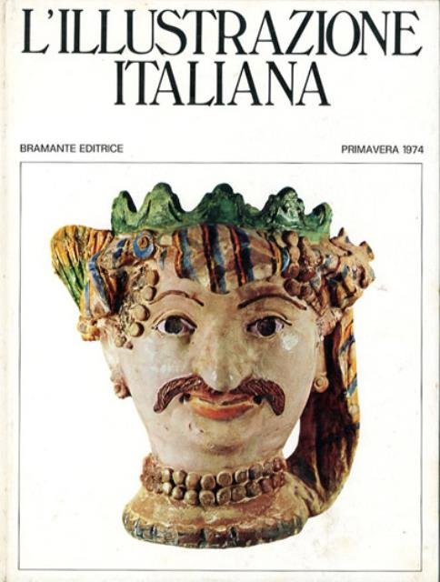 L'Illustrazione italiana. Quaderni trimestrali. N. 1 (a. 1, primavera 1974). …