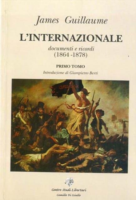 L'Internazionale, documenti e ricordi (1864-1878).