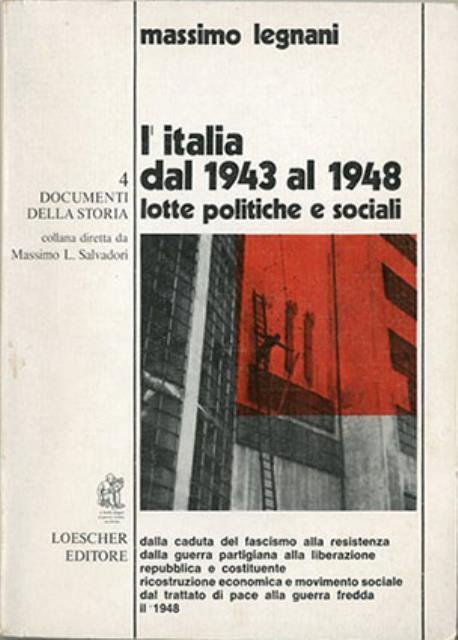 L'Italia dal 1943 al 1948 lotte politiche e sociali.