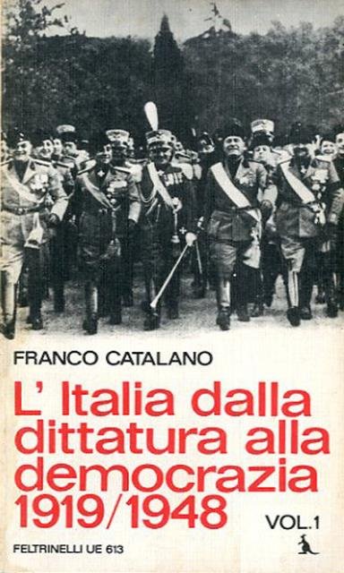 L'Italia dalla dittatura alla democrazia, 1919-1948.