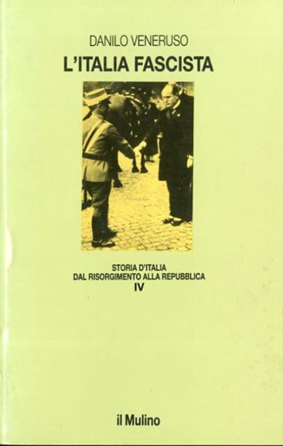 L'Italia fascista 1922-1945.