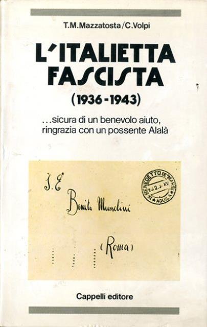 L'Italietta fascista. Lettere al potere 1936-1943.