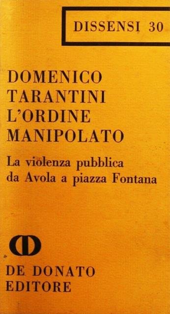 L'ordine manipolato. La violenza pubblica da Avola a piazza Fontana. | Immagine principale