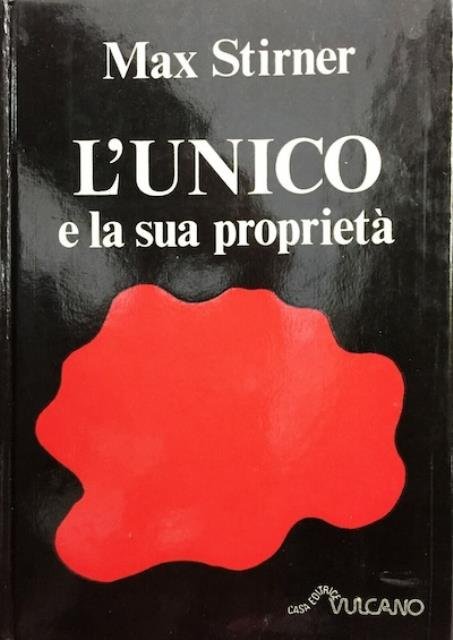 L'unico e la sua proprietà.