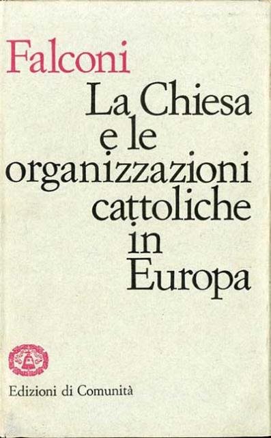 La Chiesa e le organizzazioni cattoliche in Europa.