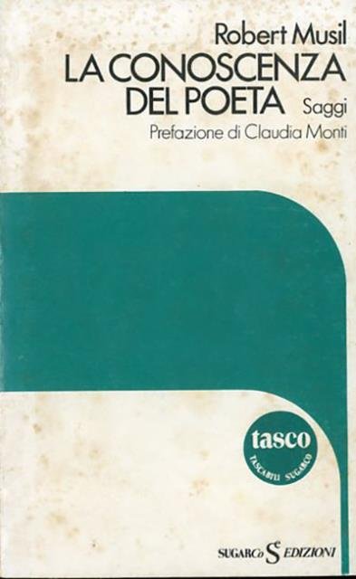 La conoscenza del poeta. Saggi.