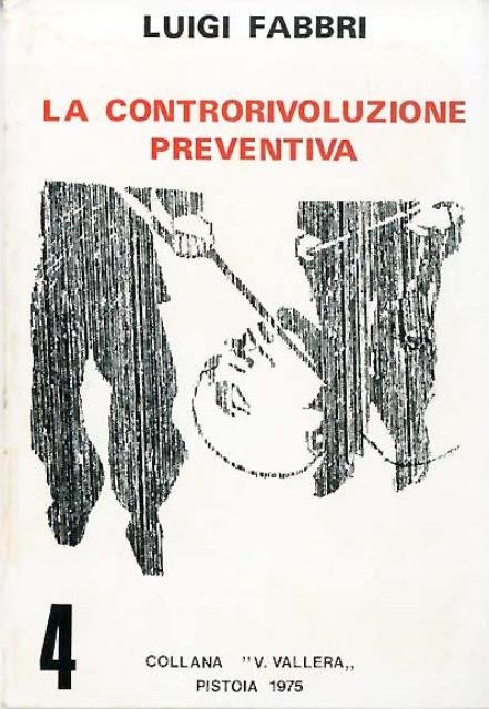 La controrivoluzione preventiva. Riflessioni sul fascismo.