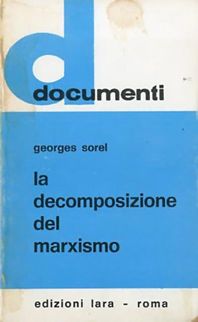 La decomposizione del marxismo.