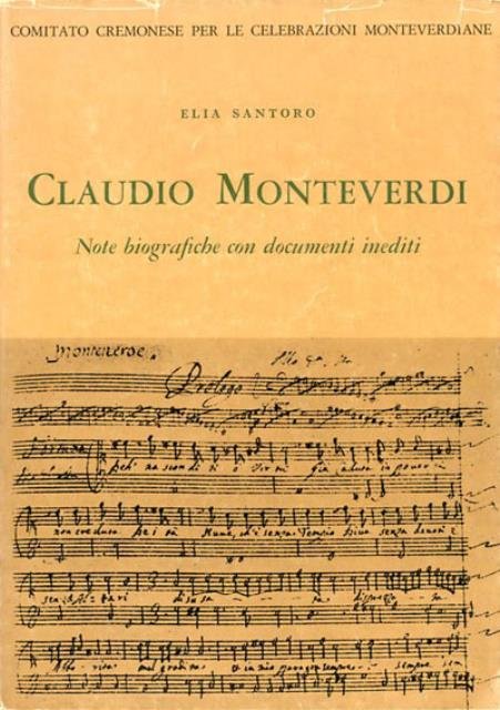 La famiglia e la formazione di Claudio Monteverdi. Note biografiche …