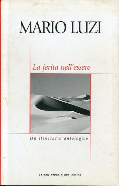 La ferita nell'essere. Un itinerario antologico.