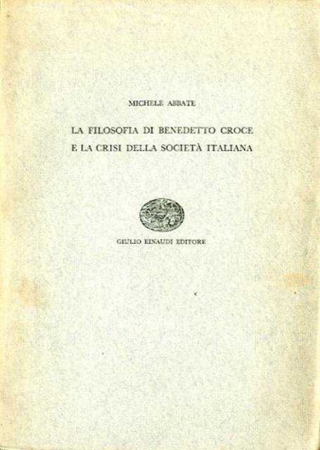 La filosofia di Benedetto Croce e la crisi della società …