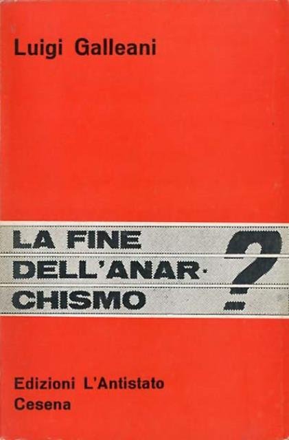 La fine dell'anarchismo?