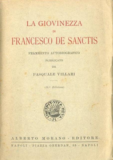 La giovinezza di Francesco De Sanctis. Frammento autobiografico.