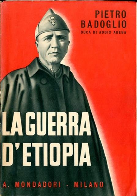 La guerra d'Etiopia. Con prefazione del Duce.