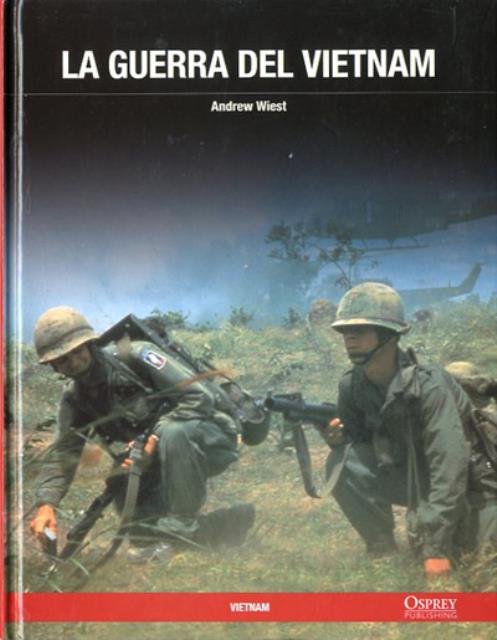 La guerra del Vietnam.