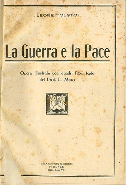 La Guerra e la Pace.