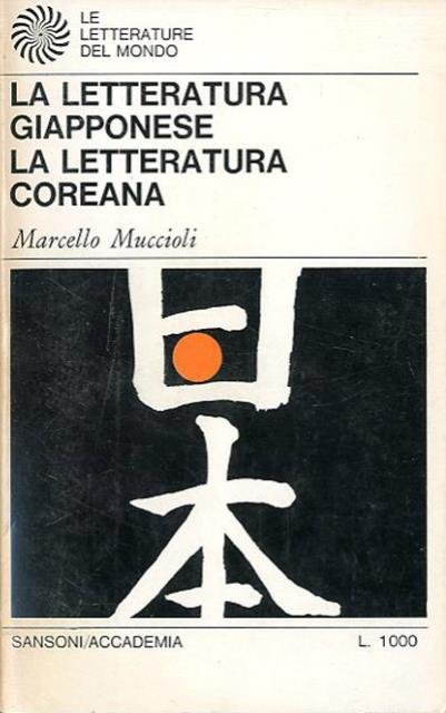 La letteratura giapponese. La letteratura coreana.