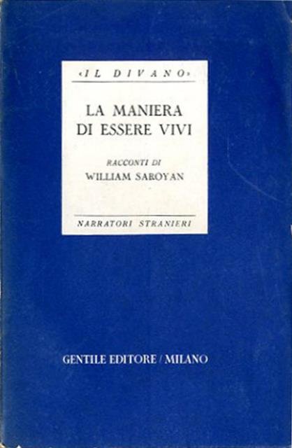 La maniera di essere vivi. Racconti.