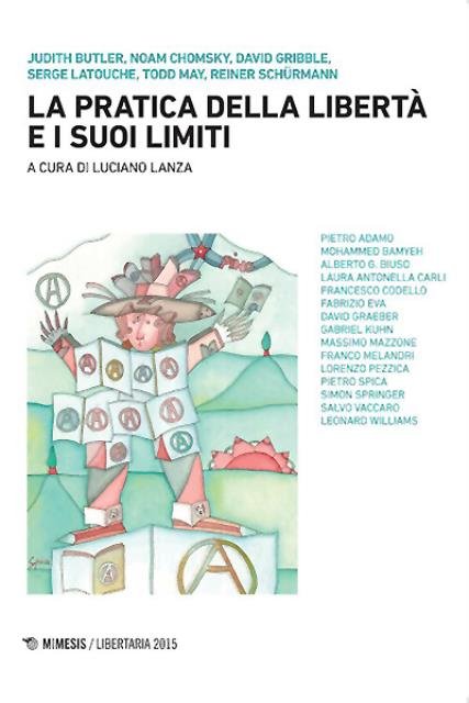 La pratica della libertà e i suoi limiti.